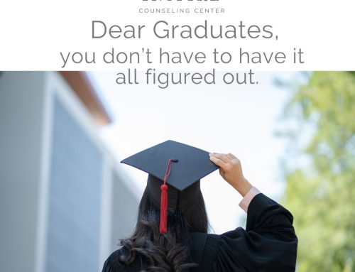 Dear Graduates, you don’t have to have it all figured out
